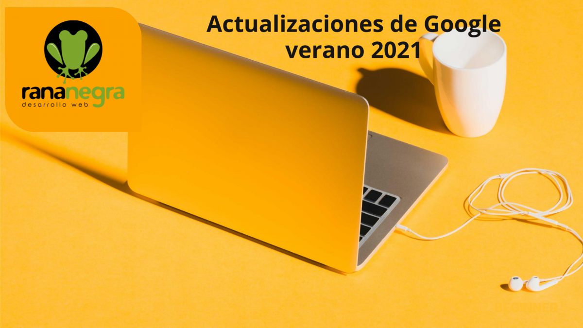 Novedades Google verano 2021